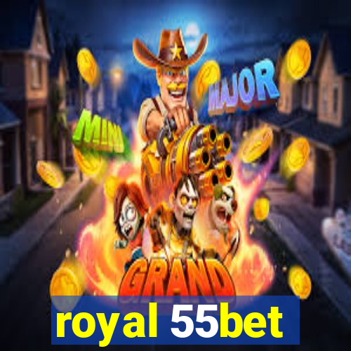 royal 55bet